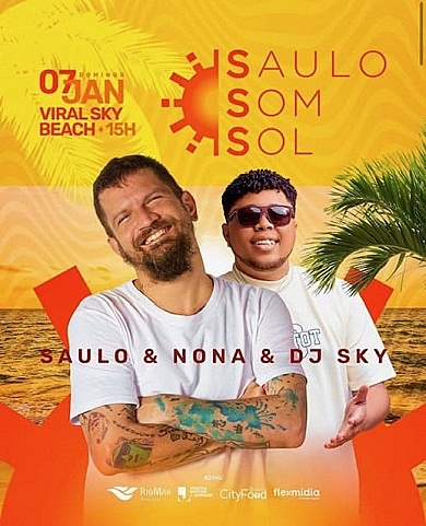 Saulo em Aracaju, show Saulo, Som, Sol, Viral Sky Beach