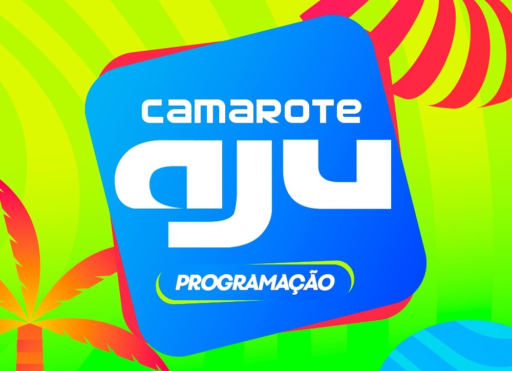 Programação do Camarote Aju