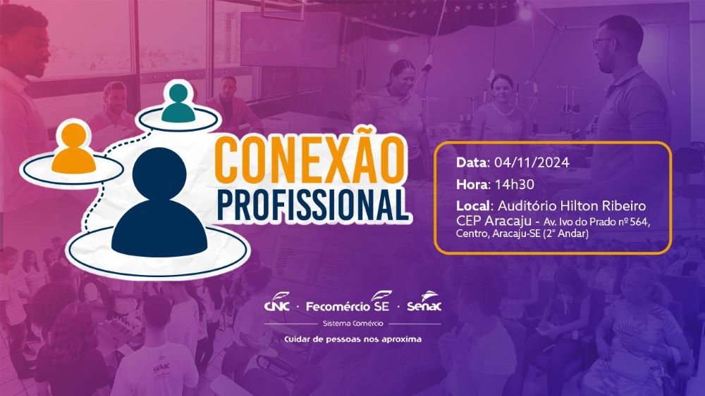 Conexão Profissional / Senac