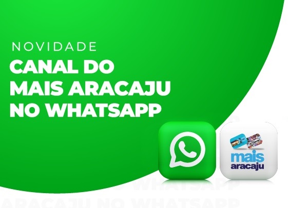 Banner: campanha do canal Mais Aracaju no WhatsApp