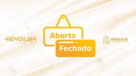 o que abre e fecha no Réveillon de Aracaju