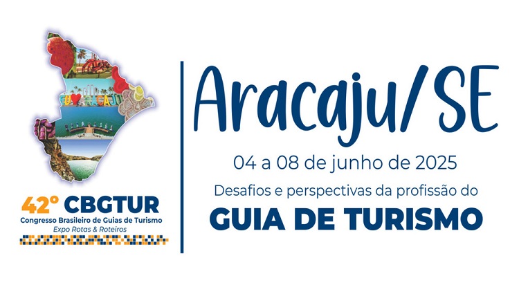 42º Congresso Brasileiro dos Guias de Turismo em Aracaju