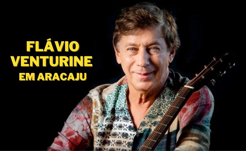 Flávio Venturini em Aracaju