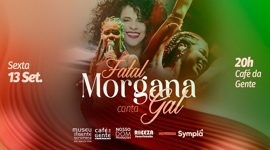 Show “fatal – Morgana canta Gal”