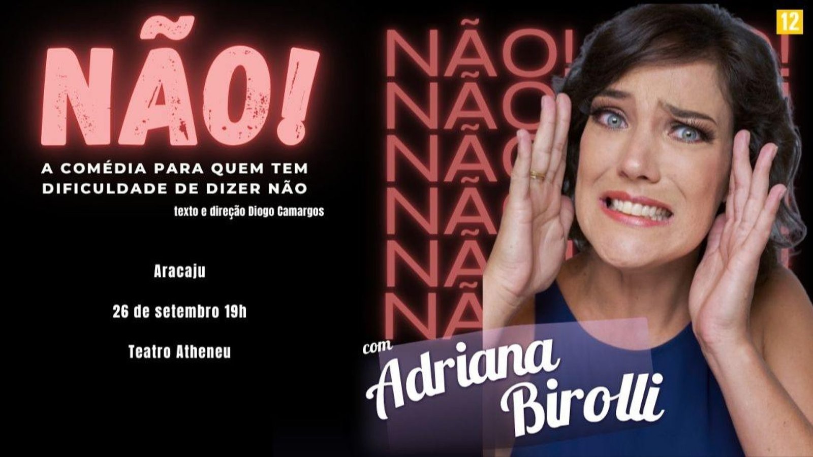 Adriana Birolli traz a Aracaju comédia sobre a dificuldade de dizer não-01235